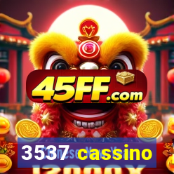 3537 cassino